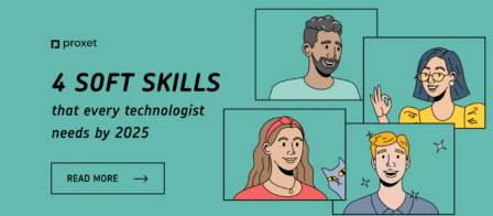 4 Soft Skills That Every Technologist Needs Now